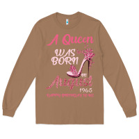 Toasted Coconut A Queen Was Born In August 1965 Happy Birthday To Me 55 Years Old Long Sleeve Tee - Bettercallsaul