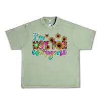 Oil Green i'm not for everyone Urban Heavy Tee - JahusDesignShop