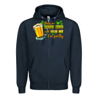 Navy Buy me green beer and tell me i'm pretty Zipper Hoodie - CowGirlArtShop