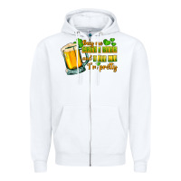 White Buy me green beer and tell me i'm pretty Zipper Hoodie - CowGirlArtShop
