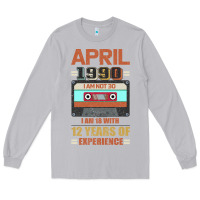 Moon Dust Aprıl 1990 I Am Not 30 I'm 18 With 12 Years Of Experience Long Sleeve Tee - Bettercallsaul