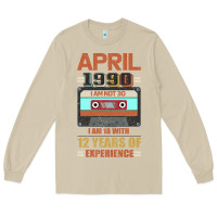Mushroom Aprıl 1990 I Am Not 30 I'm 18 With 12 Years Of Experience Long Sleeve Tee - Bettercallsaul