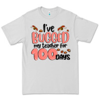 Dove Grey i have bugged my teacher for 100 days Premium Tee - MaliasSmallBusiness
