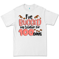 White i have bugged my teacher for 100 days Premium Tee - MaliasSmallBusiness