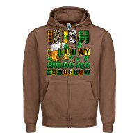 Chestnut Irish today hungover tomorrow Zipper Hoodie - CowGirlArtShop