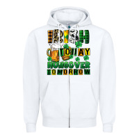 White Irish today hungover tomorrow Zipper Hoodie - CowGirlArtShop