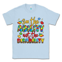 Dusty Blue see the ability not the disability Classic Tee - LillyAllenDesigns