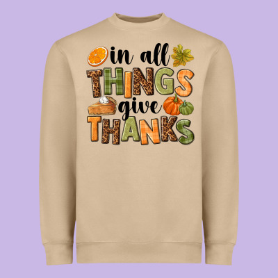 In All Things Give Thanks Heavyweight Sweatshirt Designed By Nancycooperartshop