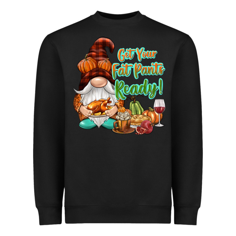 Get Your Fat Pants Ready Heavyweight Sweatshirt by NancyCooperArtShop | Teevron