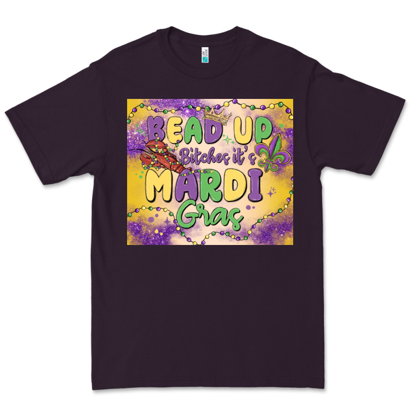 Bead Up Bitches It's Mardi Gras Premium Tee by MaliasSmallBusiness | Teevron