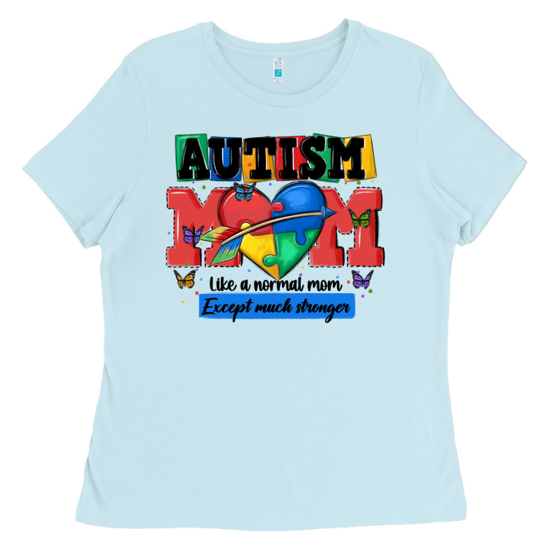 Autism Mom Like A Normal Mom Ladies Tee by MaliasSmallBusiness | Teevron
