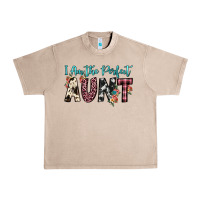 French Oak i am perfect aunt Urban Heavy Tee - JahusDesignShop