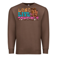 Chestnut Western Long Live Cowgirls With Roses Premium Sweatshirt - BundleAndBundleShop