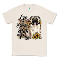 Natural life is better with a pug Classic Tee - JahusDesignShop