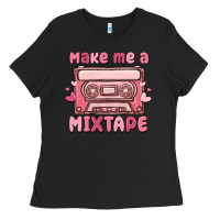 Black make me a mixtape Ladies Tee - MaliasSmallBusiness