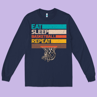 Eat Sleep Basketball Repeat Long Sleeve Tee Designed By Bettercallsaul