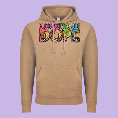 Black Women Are Dope Vintage Hoodie Designed By Lillyallendesigns