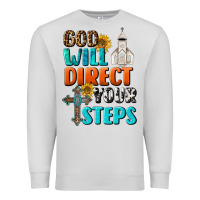 God Will Direct Your Steps Premium Sweatshirt | Teevron