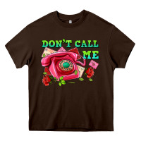 Chocolate Brown dont call me with pink phone and letters Heavy Core Tee - AdoDesignShop