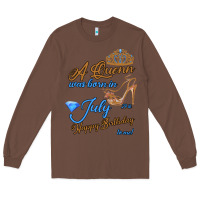 Chestnut A Queen Was Born In July 24th Happy Birthday Long Sleeve Tee - Bettercallsaul