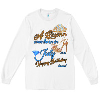 White A Queen Was Born In July 24th Happy Birthday Long Sleeve Tee - Bettercallsaul