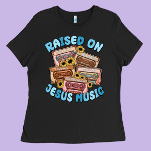 Raised On Jesus Music Ladies Tee Designed By Maliassmallbusiness