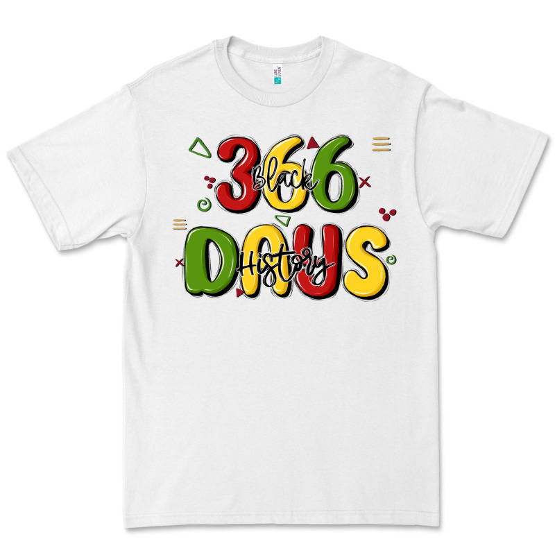 366 Days Black History Premium Tee by MaliasSmallBusiness | Teevron
