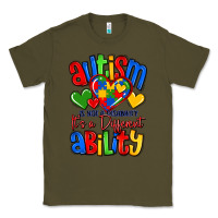 Army Green autism is not a disability it's a different abilit Classic Tee - LillyAllenDesigns
