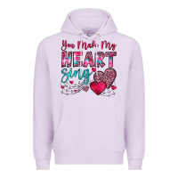 You Make My Heart Sing Premium Hoodie | Teevron