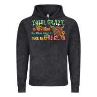 Vintage Black your crazy is showing cow Vintage Hoodie - LillyAllenDesigns