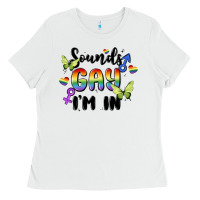 White sounds gay i'm in Ladies Tee - MaliasSmallBusiness