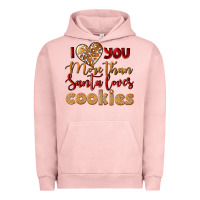 Pigment Salmon i love you more than santa loves cookies Urban Hoodie - LillyAllenDesigns