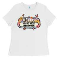 White ask me about my pronouns Ladies Tee - MaliasSmallBusiness