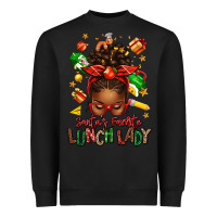 Black santas favorite lunch lady afro messy bun Heavyweight Sweatshirt - texasbilliewilder