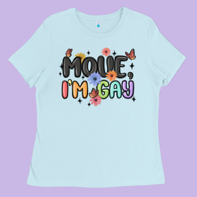 Movie I'm Gay Ladies Tee Designed By Maliassmallbusiness