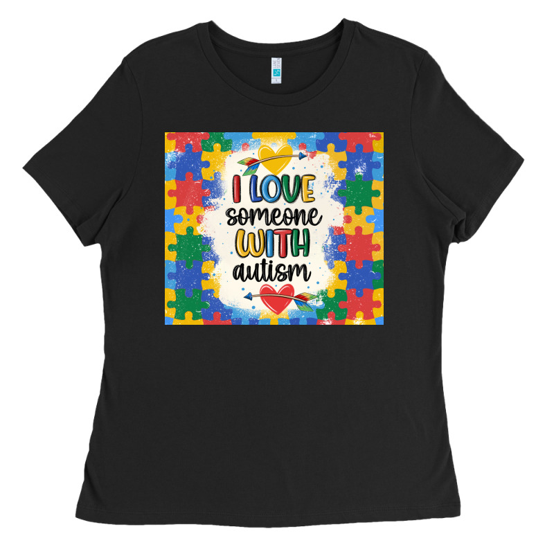 ı Love Someone With Autism Ladies Tee by MaliasSmallBusiness | Teevron