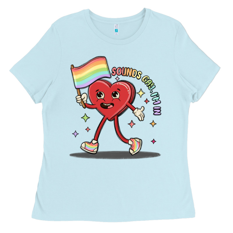 Sounds Gay I'm In Ladies Tee by MaliasSmallBusiness | Teevron