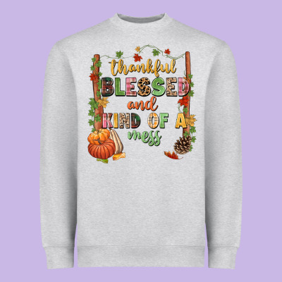 Thankful Blessed And Kind Of A Mess Heavyweight Sweatshirt Designed By Nancycooperartshop