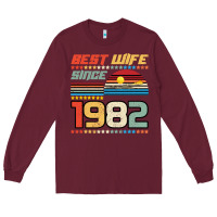 Burgundy Best Wife Since 1982 Long Sleeve Tee - Bettercallsaul