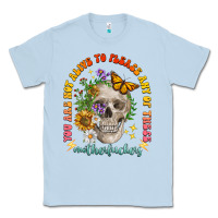 Dusty Blue not alive to please Classic Tee - LillyAllenDesigns