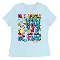 Baby Blue in a world where you can be anything Ladies Tee - MaliasSmallBusiness