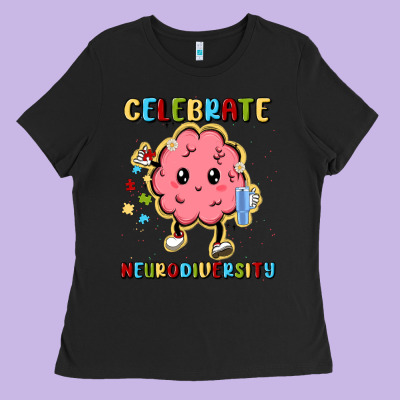 Celebrate Neurodiversity Ladies Tee Designed By Maliassmallbusiness
