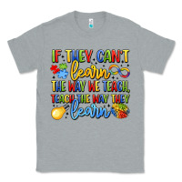 Heather Grey if they can't learn the way we teach teach the  wa Classic Tee - LillyAllenDesigns