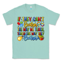 Seafoam if they can't learn the way we teach teach the  wa Classic Tee - LillyAllenDesigns