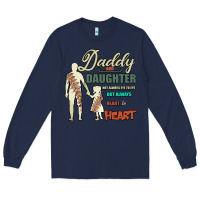 Navy Daddy And Daughter Not Always Eye To Eye But Always Heart To Heart Long Sleeve Tee - Bettercallsaul