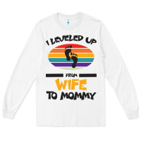 White I Leveled Up From Wife To Mommy Long Sleeve Tee - Bettercallsaul