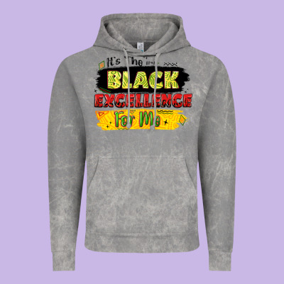 It's The Black Excellence For Me Vintage Hoodie Designed By Lillyallendesigns