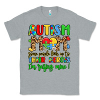 Heather Grey autism mom some people look up to their heroes Classic Tee - LillyAllenDesigns