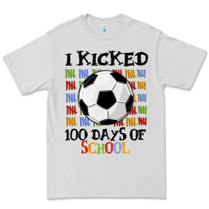 I Kicked 100 Days Of School Premium Tee by MaliasSmallBusiness | Teevron