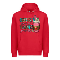 Red coffee gives me teacher powers Premium Hoodie - OliviaCreatesArt